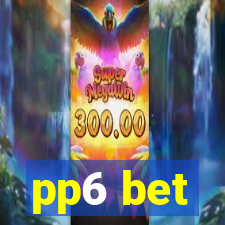 pp6 bet